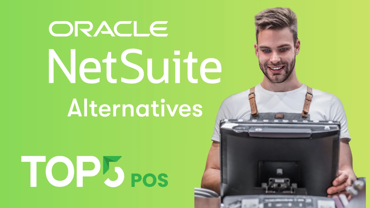Title graphic reading 'Oracle NetSuite Alternatives' and 'Top 5 POS' next to a smiling retail worker in an apron operating a black point-of-sale terminal on a light green background.