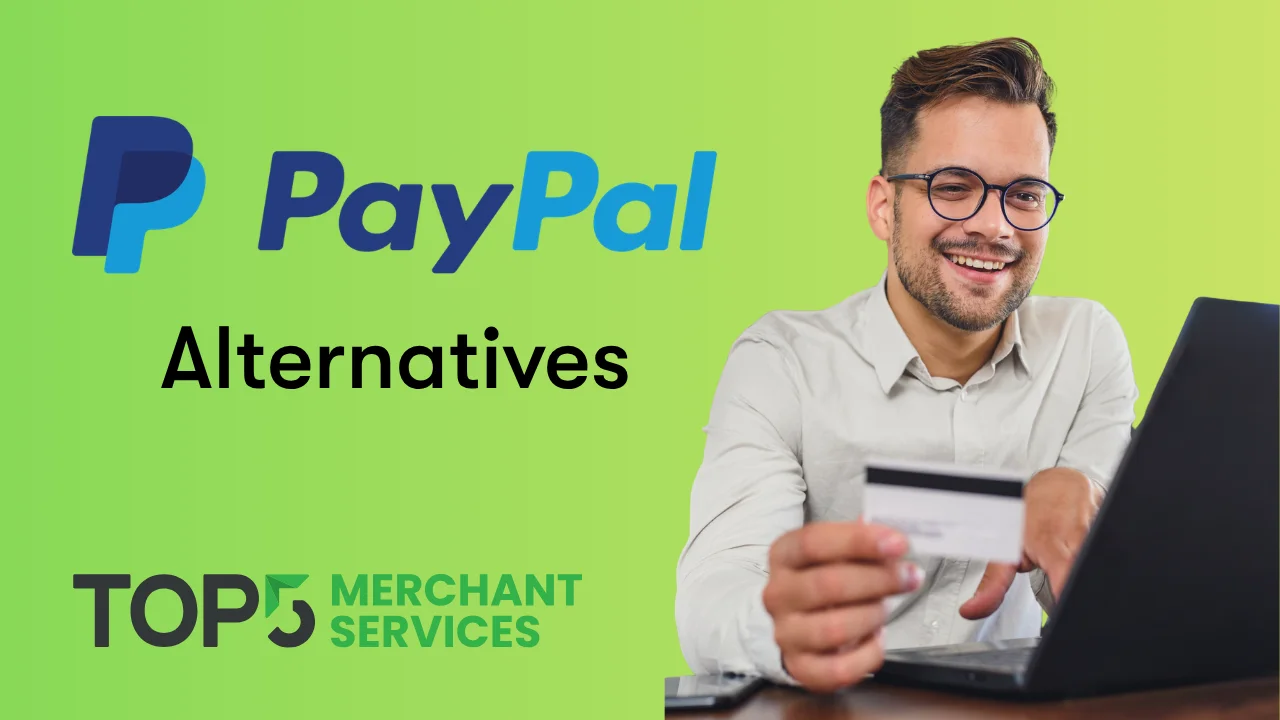 A bright green article thumbnail graphic for PayPal Alternatives Article Thumbnails.webp, displaying the blue PayPal logo alongside the text 'PayPal Alternatives' and 'TOP 5 MERCHANT SERVICES' on the left, with a smiling businessman with glasses holding a credit card while working on a laptop on the right.