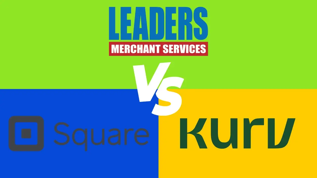 Comparison graphic for Leaders Merchant Services vs Square vs Kurv, displaying the Leaders Merchant Services logo on a green background, the Square logo on a blue background, and the Kurv logo on a yellow background, divided by a bold white 'Vs' text in the center.