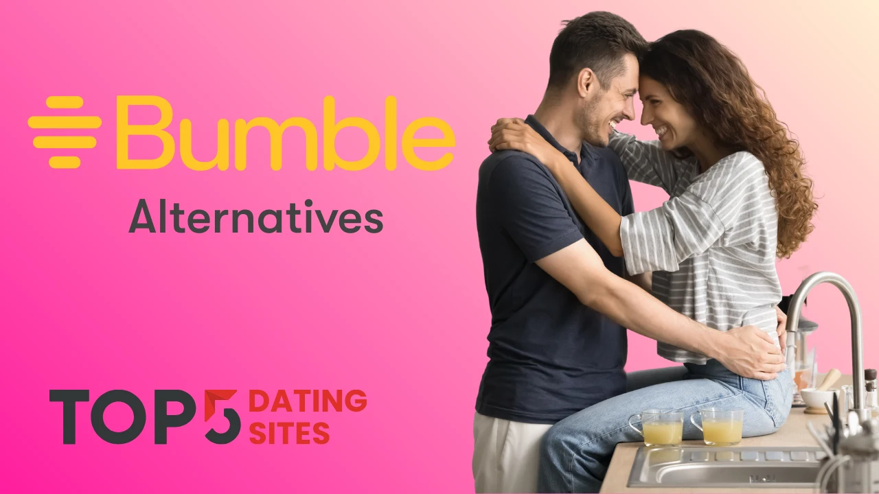 A graphic with the text "Bumble Alternatives" and "TOP 5 DATING SITES" next to a couple in a kitchen embracing and smiling.