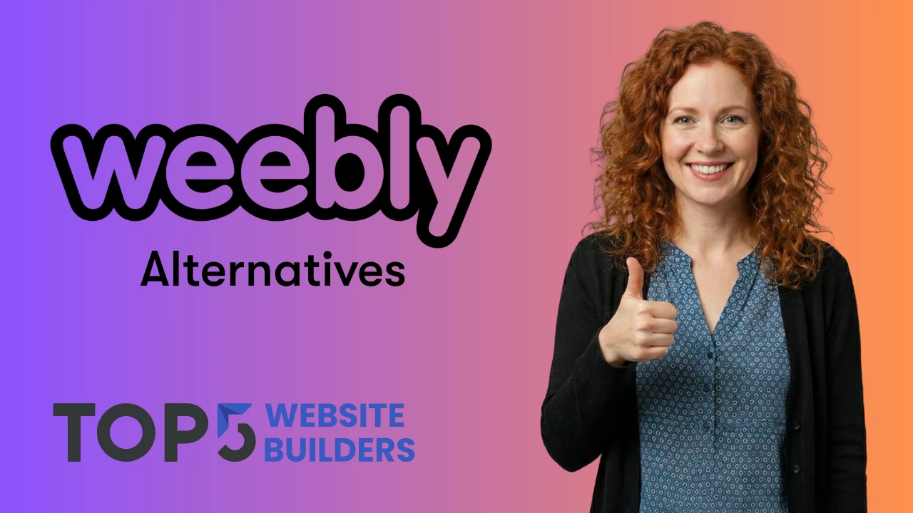 A smiling woman with curly red hair giving a thumbs-up gesture next to the text "Weebly Alternatives" and the Top 5 Website Builders logo on a purple and orange gradient background.