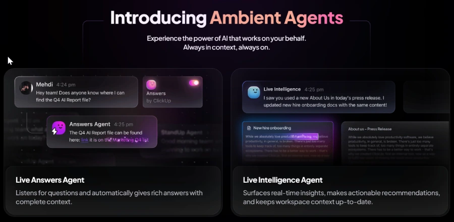 Dark mode promotional UI detailing ClickUp Ambient Agents. The graphic presents two main functional pillars side-by-side: the "Live Answers Agent," which listens to user prompts and serves direct files like a Q4 AI Report, and the "Live Intelligence Agent," which runs in the background to autonomously track workspace context, surface insights, and update new hire onboarding documents.